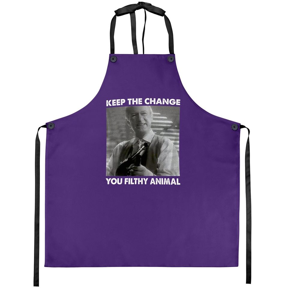Home Alone Keep The Change You Filthy Animal Apron