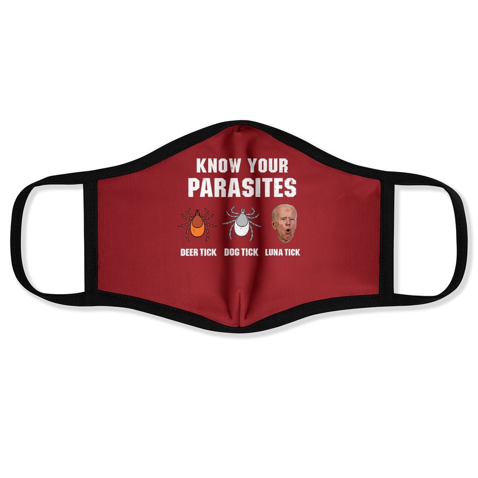 Know Your Parasites Anti Joe Biden Face Mask