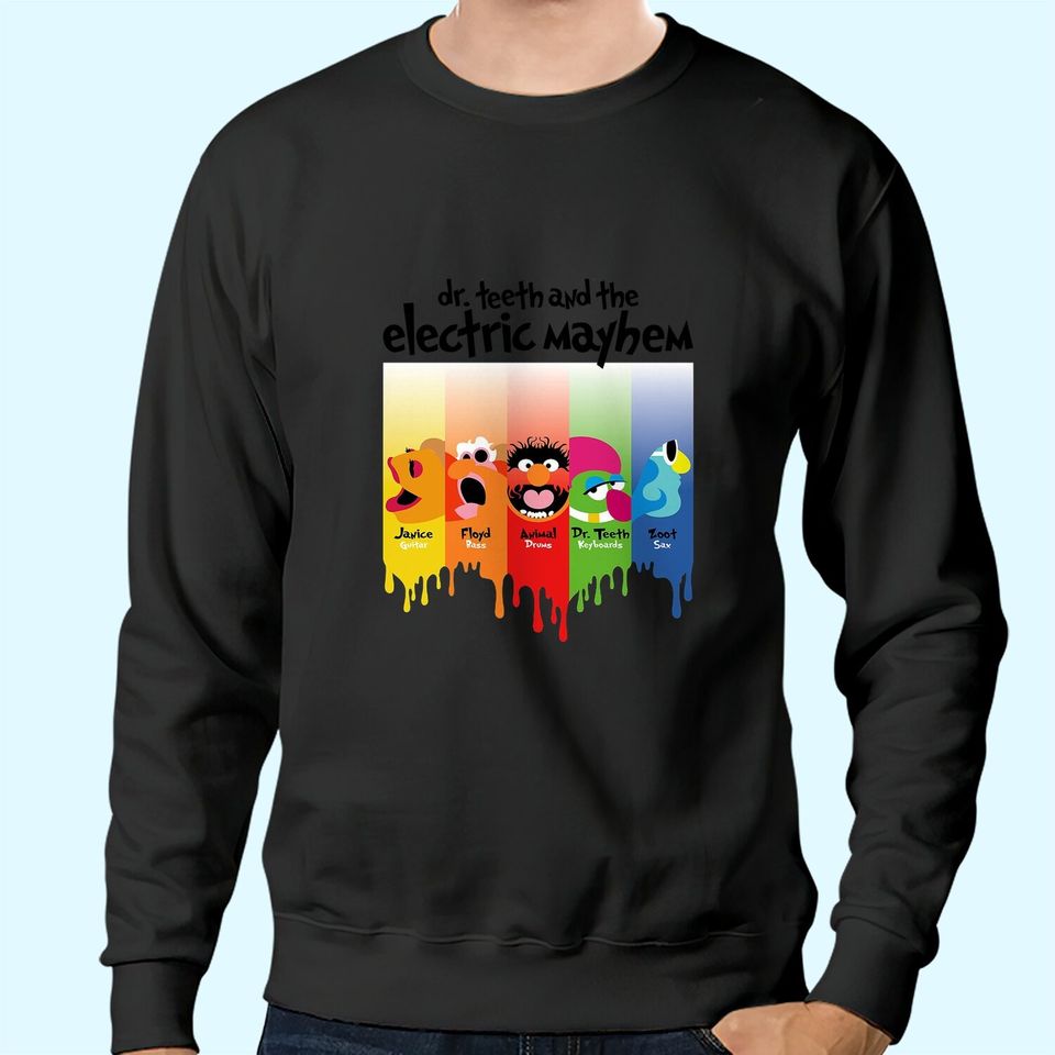 Dr. Teeth And The Electric Mayhem Sweatshirts