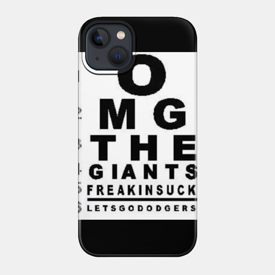 OMG Giants - Dodgers - Phone Case