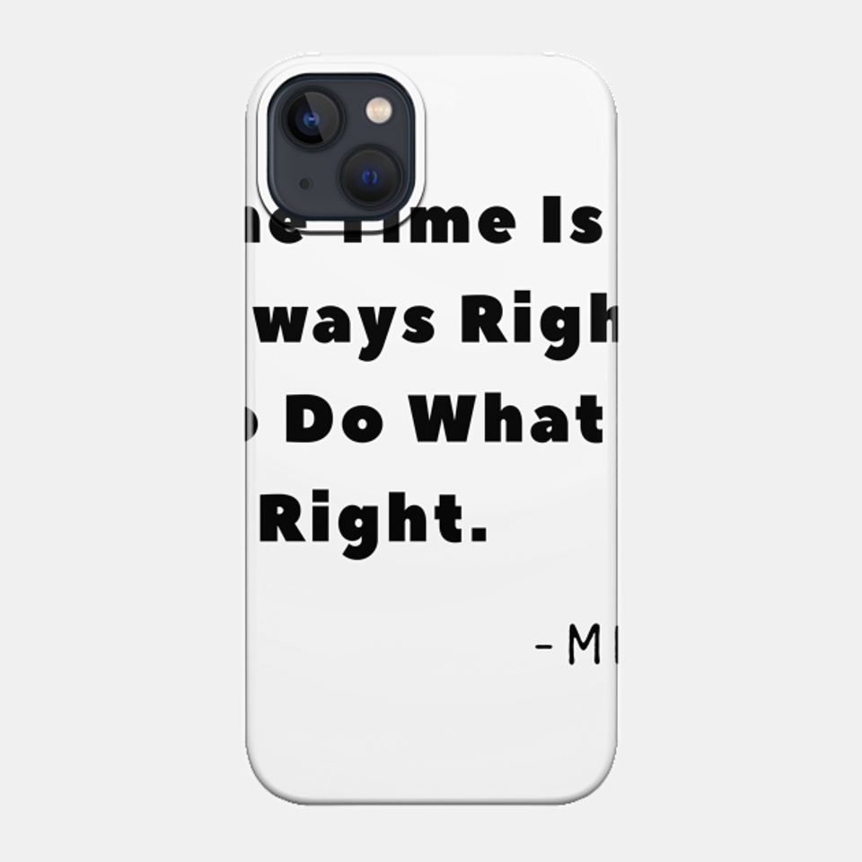The MLK - Martin Luther King Jr Rights Equality - Phone Case