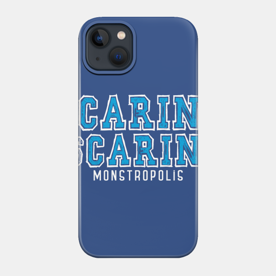 Scaring is Caring - Monsters Inc - Phone Case