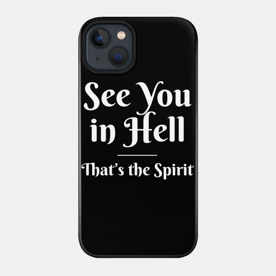 See You In Hell (pocket) - Ghosts - Phone Case