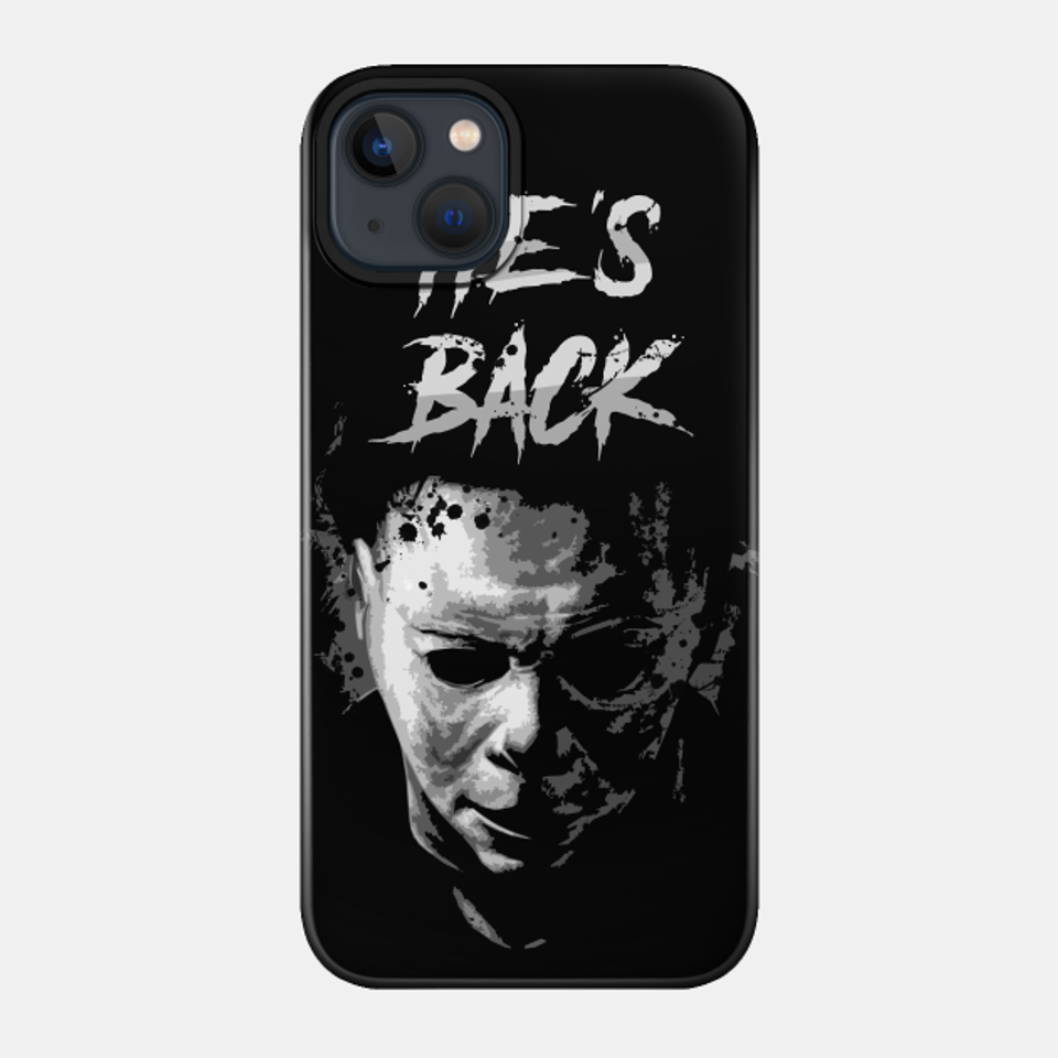 He's Back - Michael Myers - Phone Case