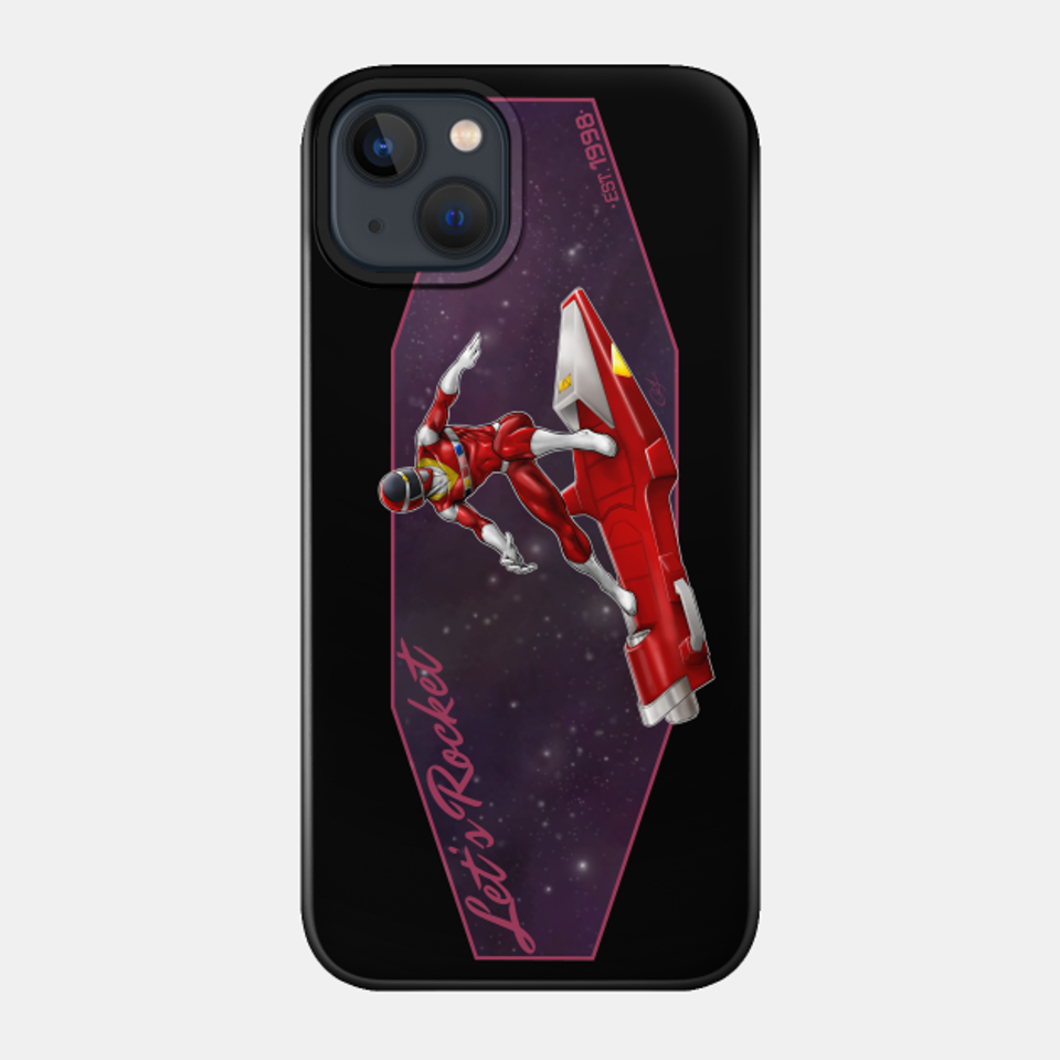 Let's Rocket - Power Rangers - Phone Case