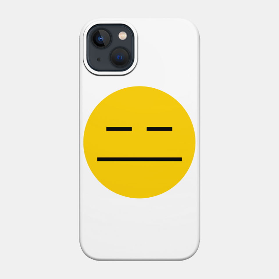 Seriously?? - Smiley Face - Phone Case