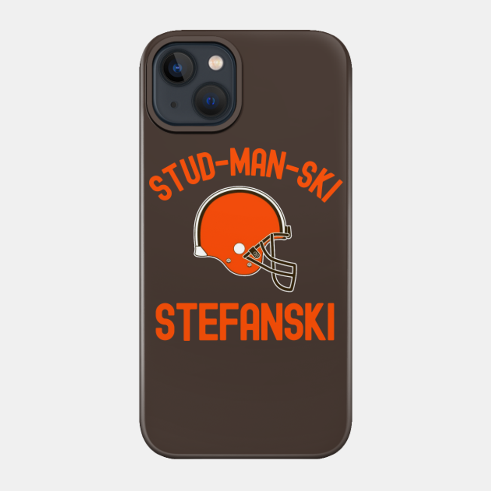 Stud Stefanski - Cleveland Browns - Phone Case