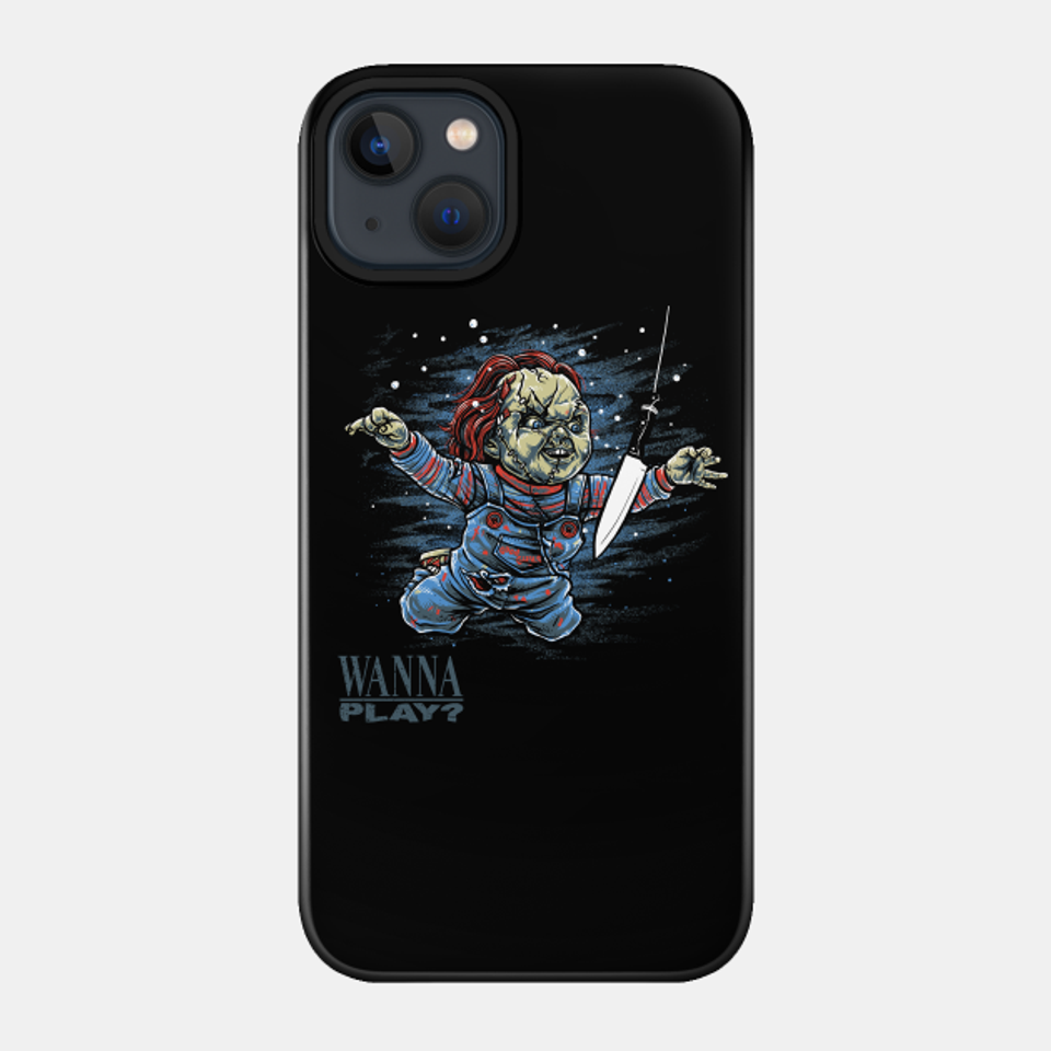 Wanna play? - Chucky - Phone Case
