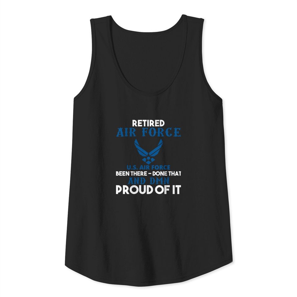 Retired Air Force Proudly Served T shirt Tank Top
