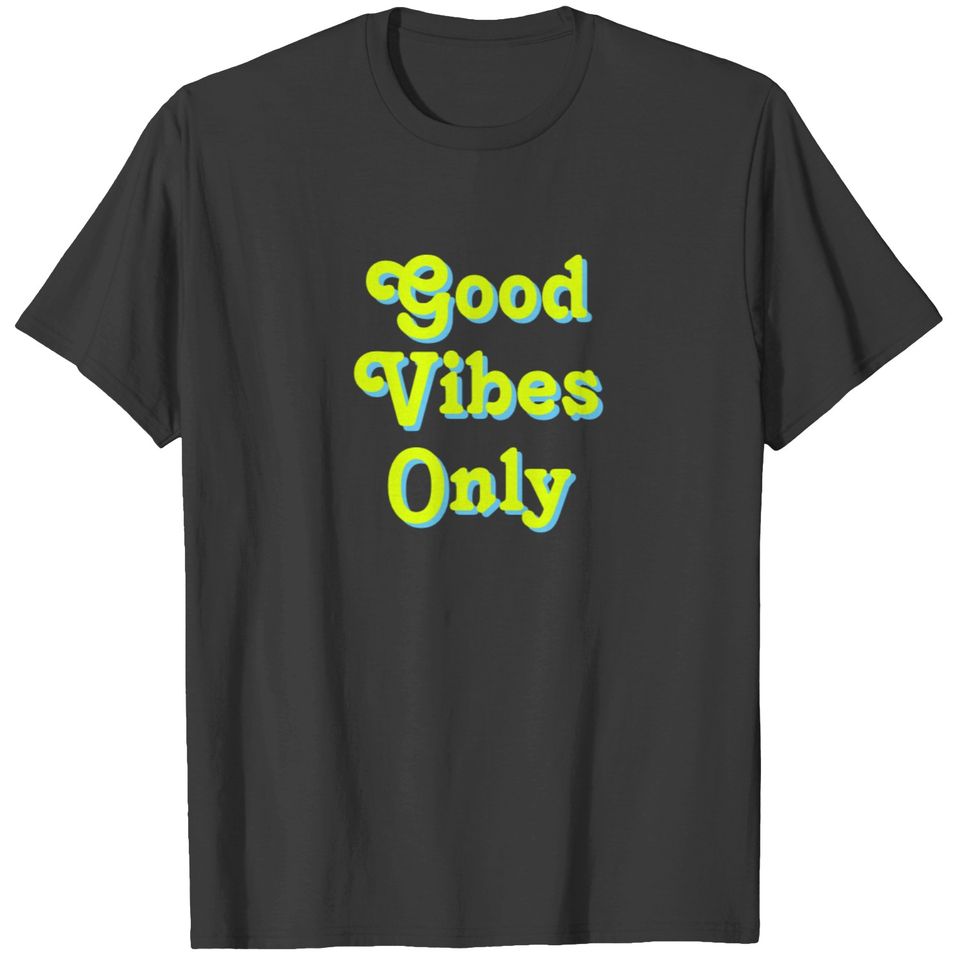 Good Vibes Only chartreuse green light blue white T-shirt