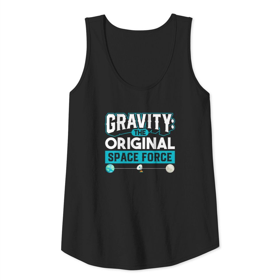 Gravity The Original Space Force Science Lover Tank Top