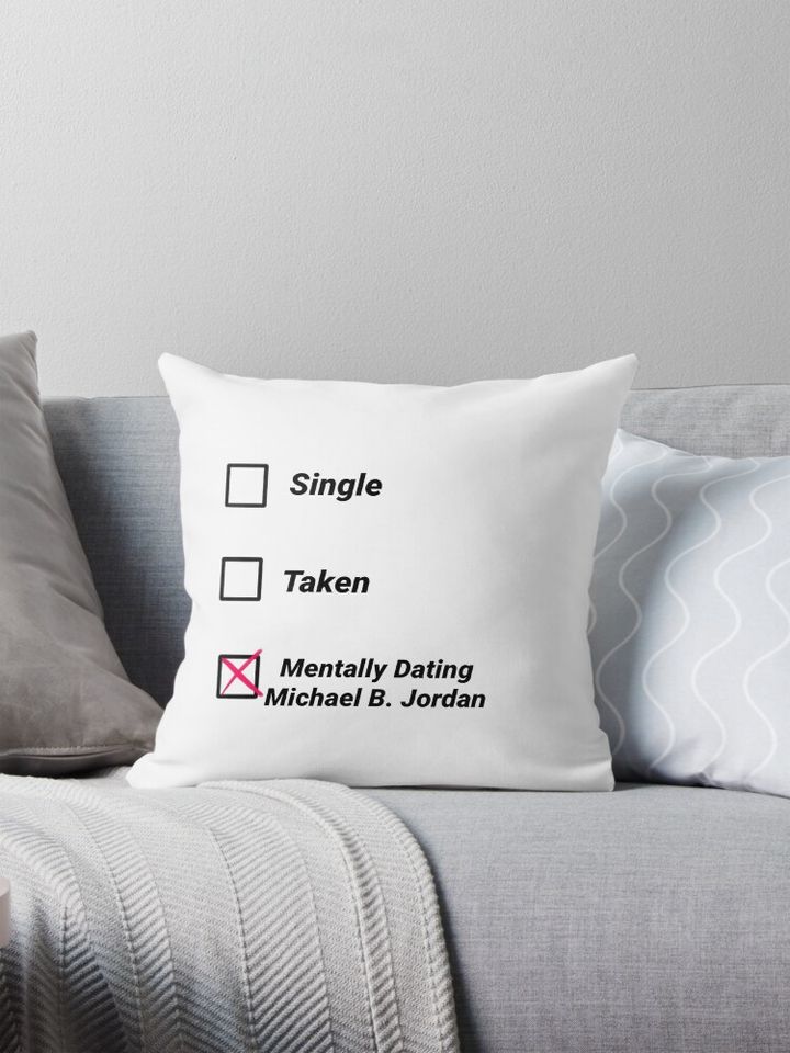 Mentally Dating Michael B Jordan Pillow