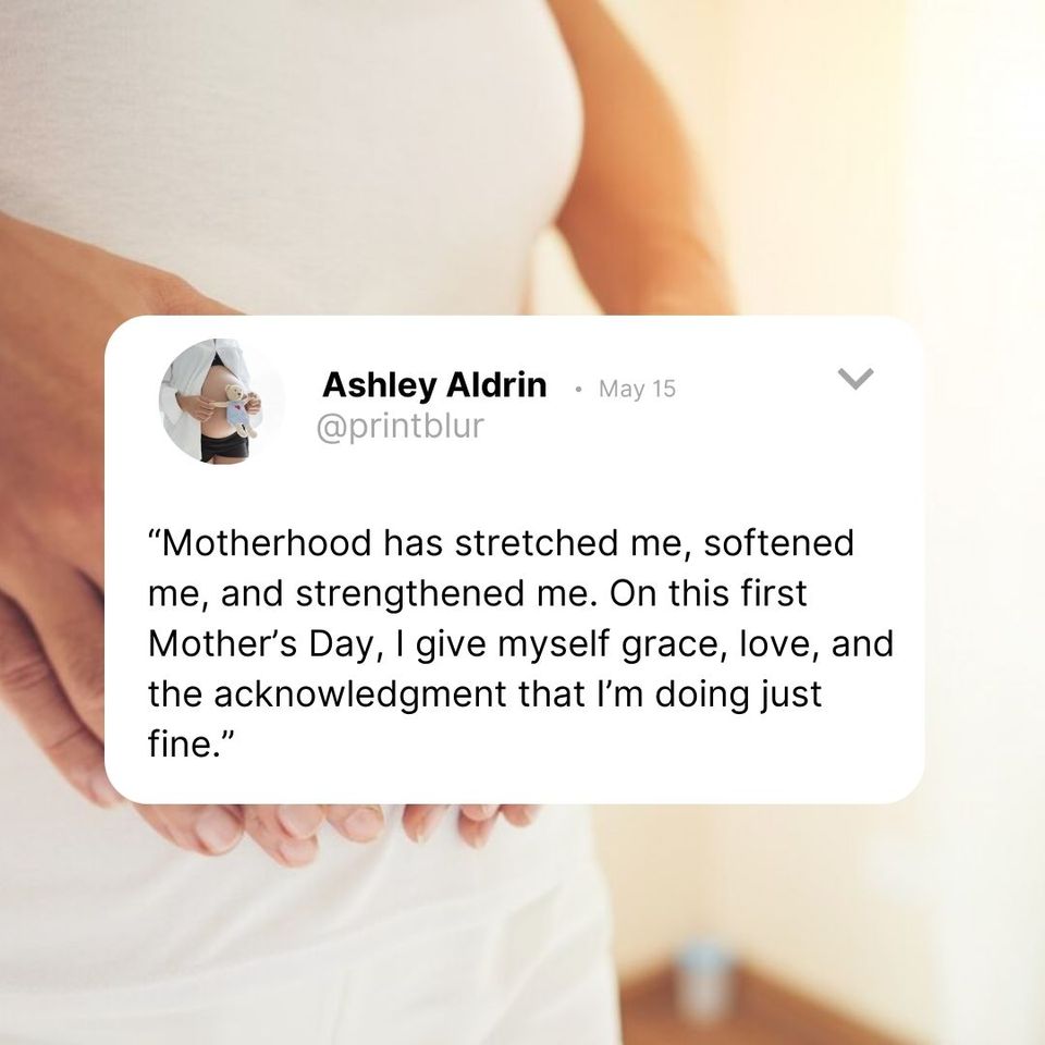 Inspirational first Mothers Day quote for myself