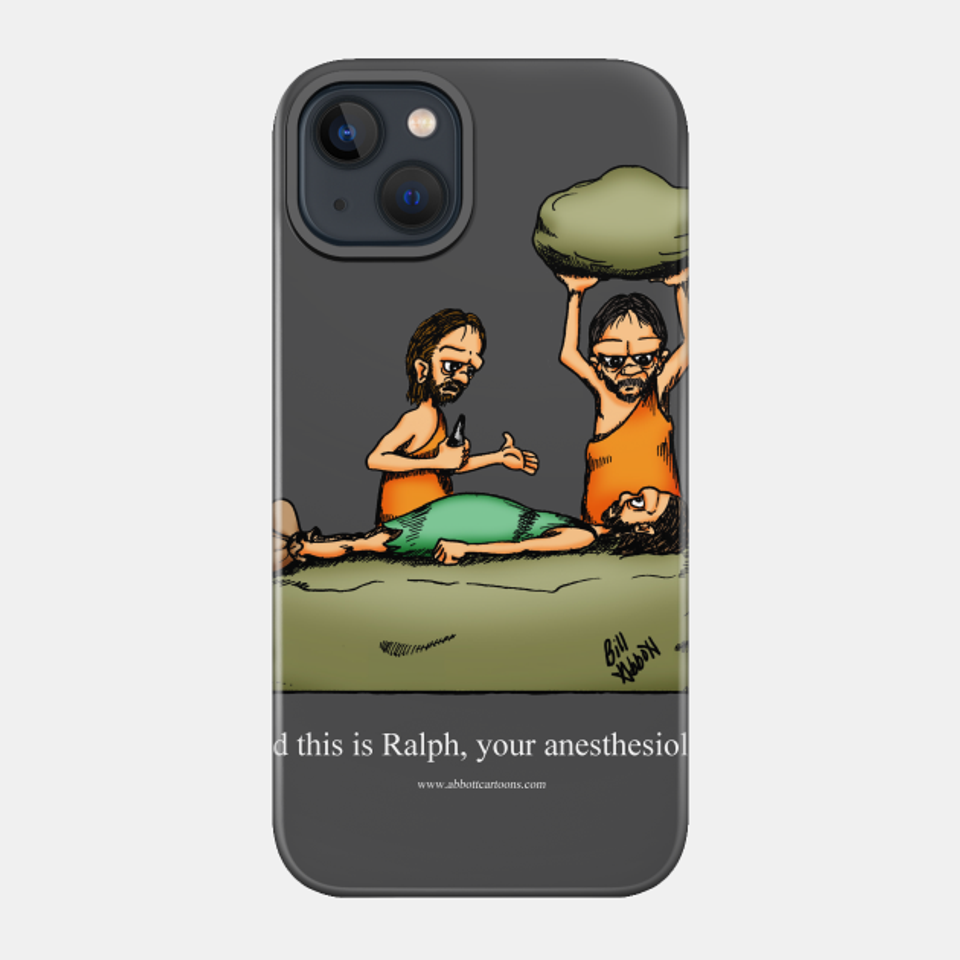 Funny Caveman Anesthesiologist Cartoon Humor - Humor - Phone Case