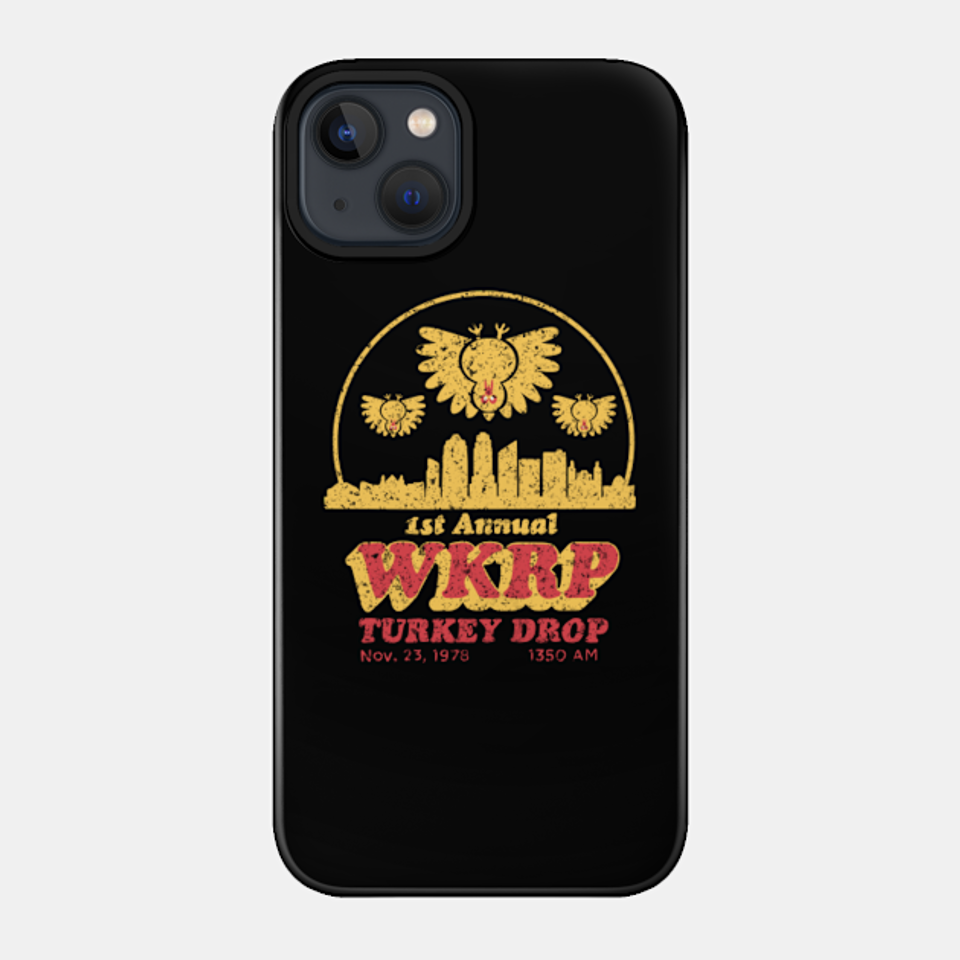 wkrp turkey drop - Wkrp - Phone Case