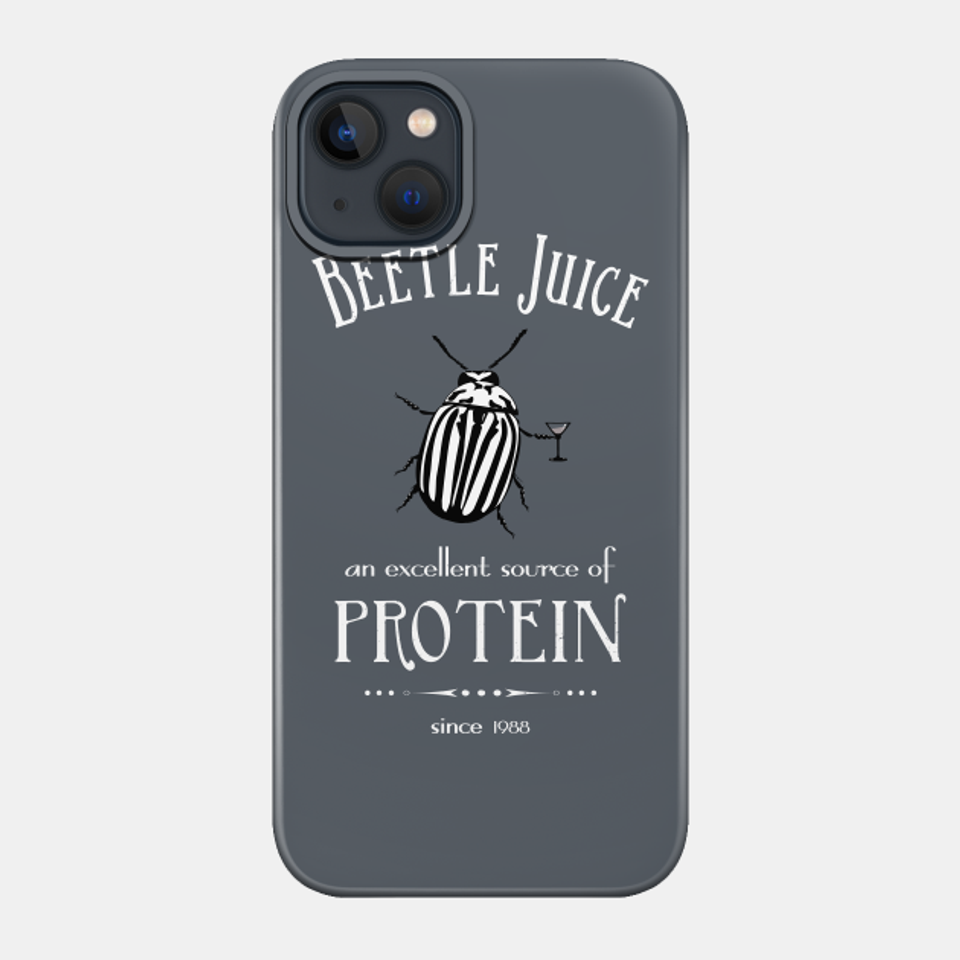 Excellent Source of Protein - Beetlejuice - Phone Case