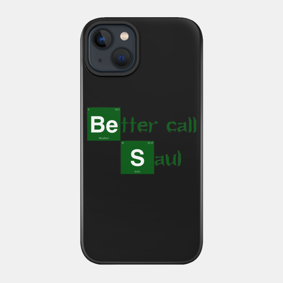 Better call Saul - Better Call Saul - Phone Case