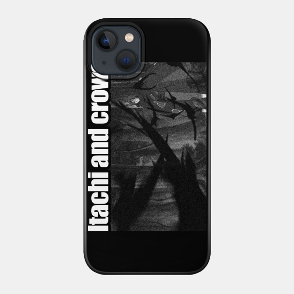 itachi and crows - Itachi And Crows - Phone Case