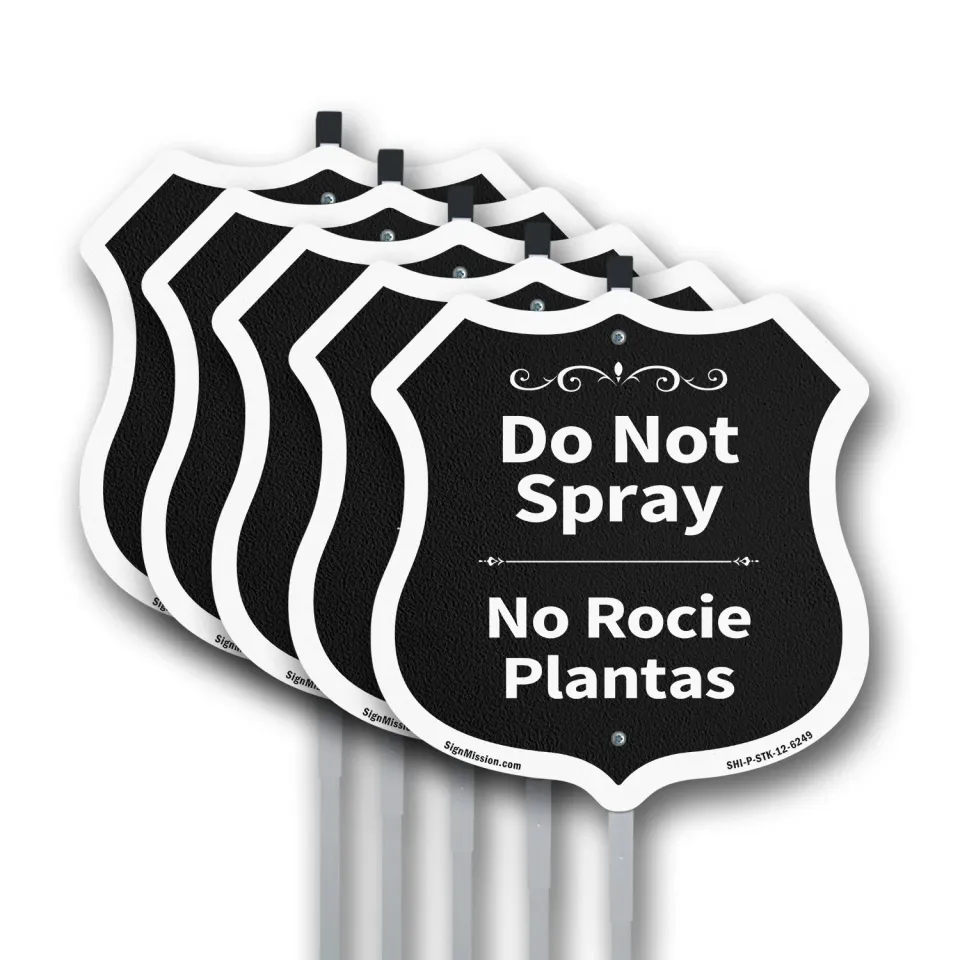 Do Not Spray Bilingual Metal Shield Sign with Stake