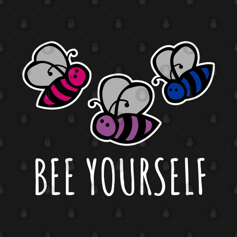 Bee Yourself - Bisexual Pride - Bisexual - T-Shirt