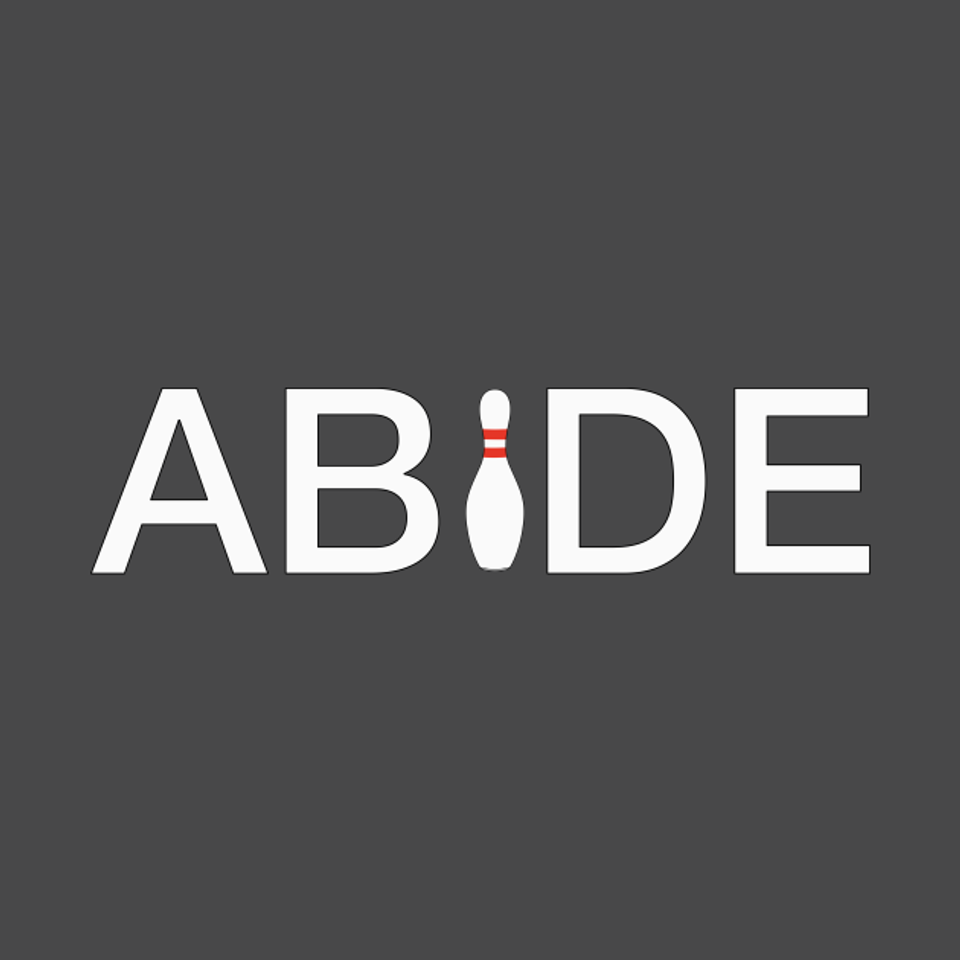 Abide - Big Lebowski - T-Shirt