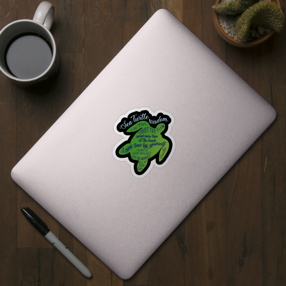 Sea Turtle Wisdom - Turtle - Sticker