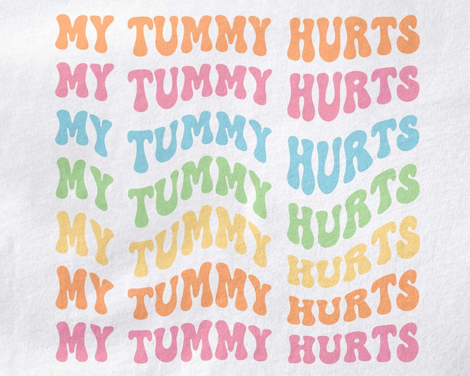 My Tummy Hurts Shirt | Groovy Rainbow