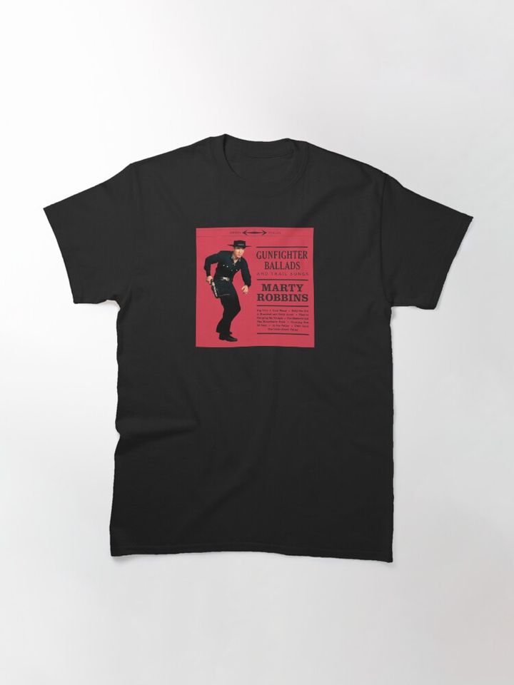 Marty Robbins: Gunfighter Ballads Classic T-Shirt