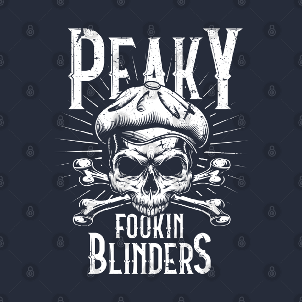 Peaky Fookin Blinders - Peaky Blinders - T-Shirt