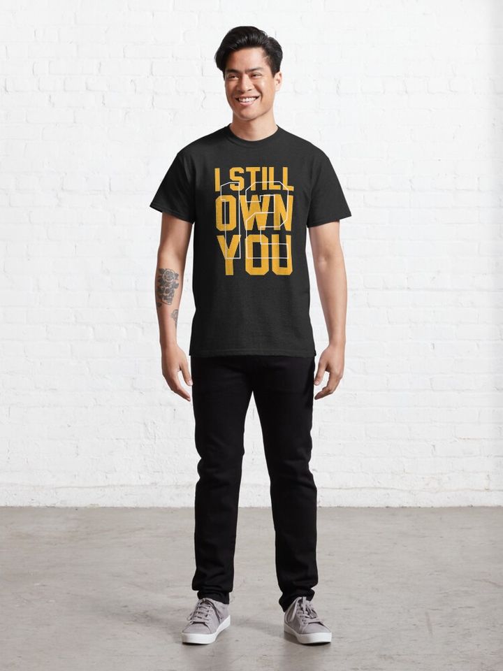 Aaron Rodgers I Still Own You Classic T-Shirt