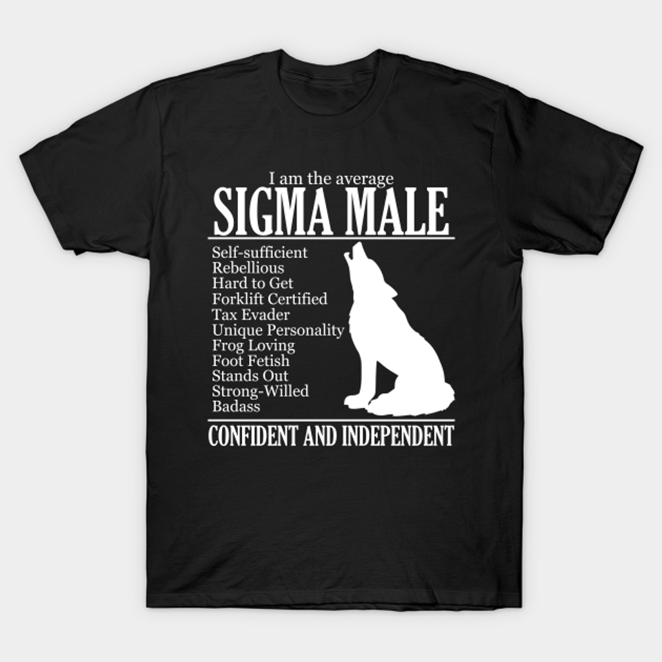 Average Sigma Male - Sigma Male - T-Shirt