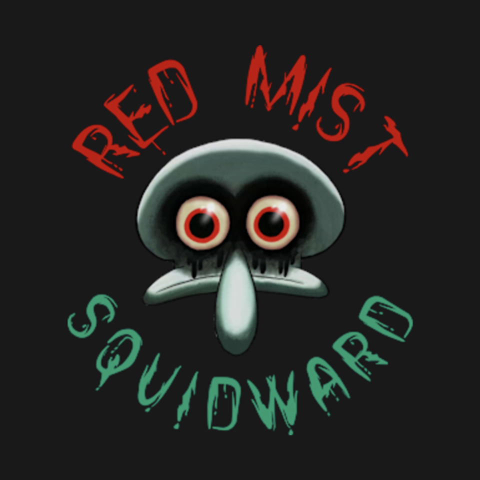 Red Mist Squidward - Scary - T-Shirt