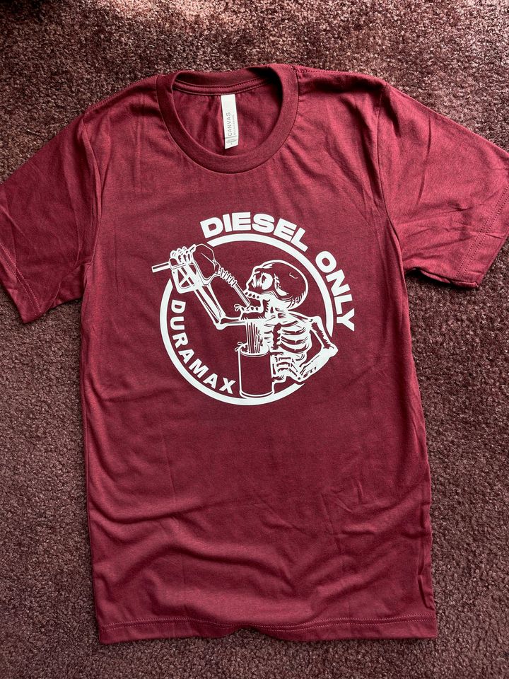 Diesel Only Duramax  Shirt