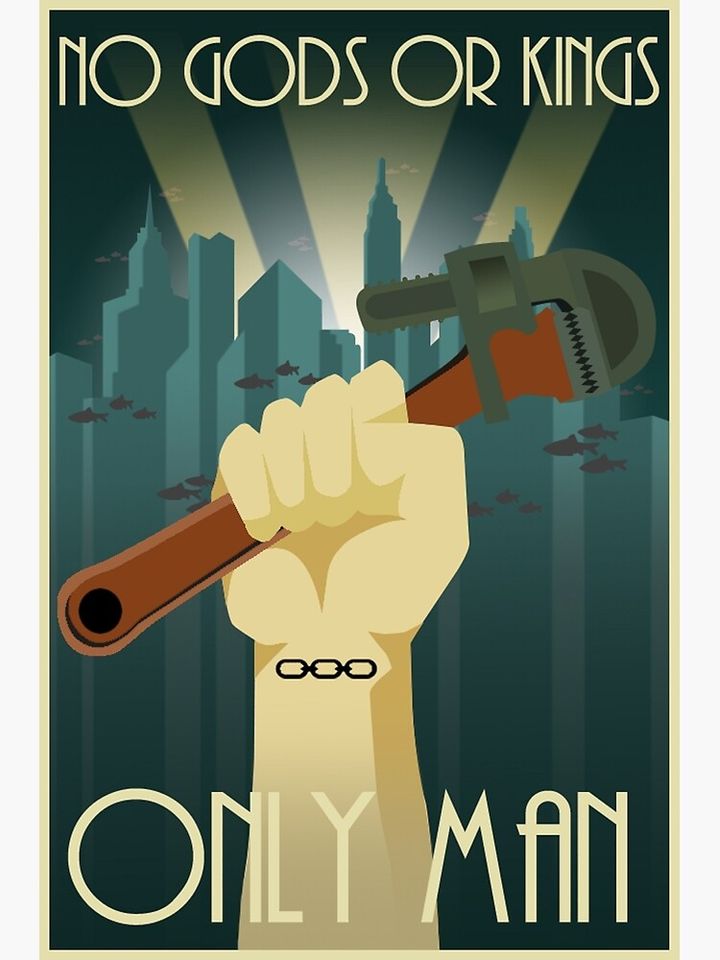 Bioshock No Gods Or Kings Only Man Premium Matte Vertical Poster