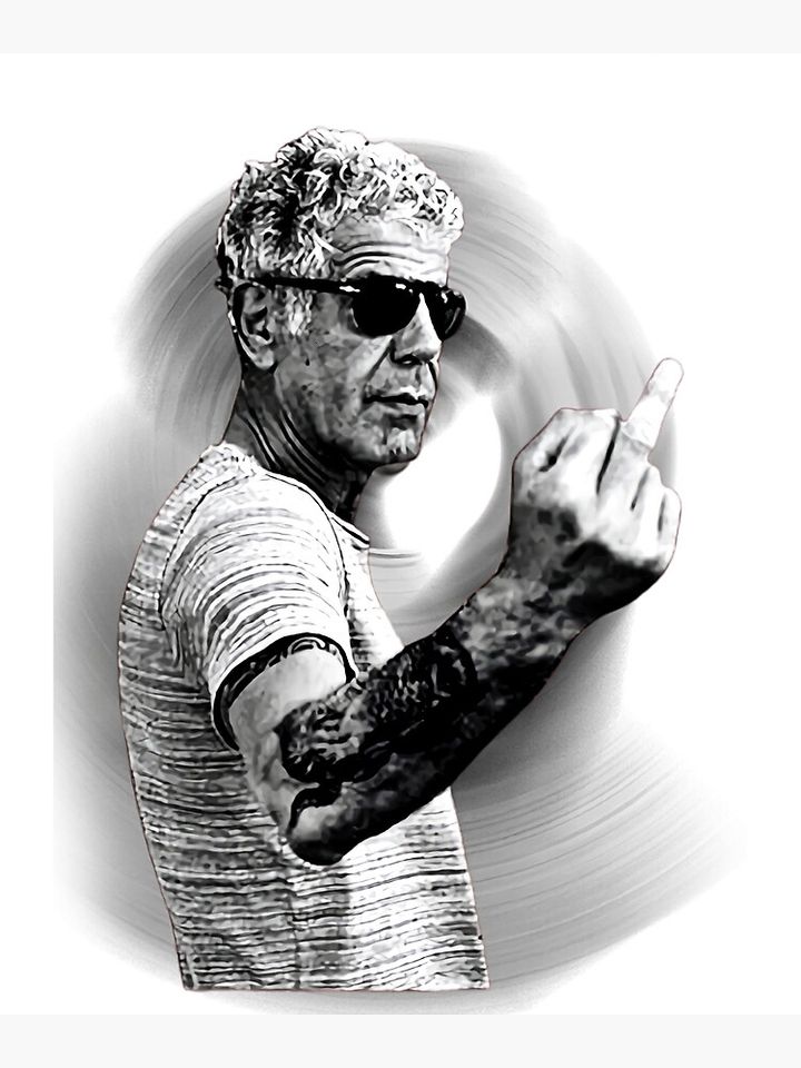 Anthony Bourdain T-ShirtAnthony Bourdain F_ck Style Premium Matte Vertical Poster