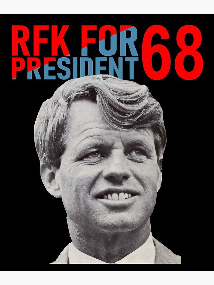 President 1968 RFK Premium Matte Vertical Poster