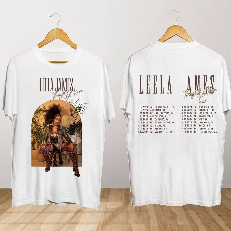 Leela James Thought U Knew 2024 Tour Shirt