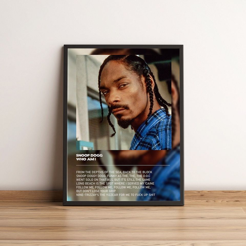 Rapper Snoop Dogg Who am I poster