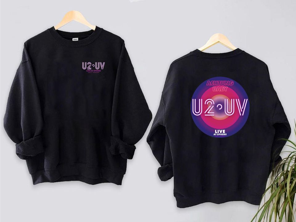 U2 Achtung Baby Live At Sphere Tour 2024 Sweatshirt