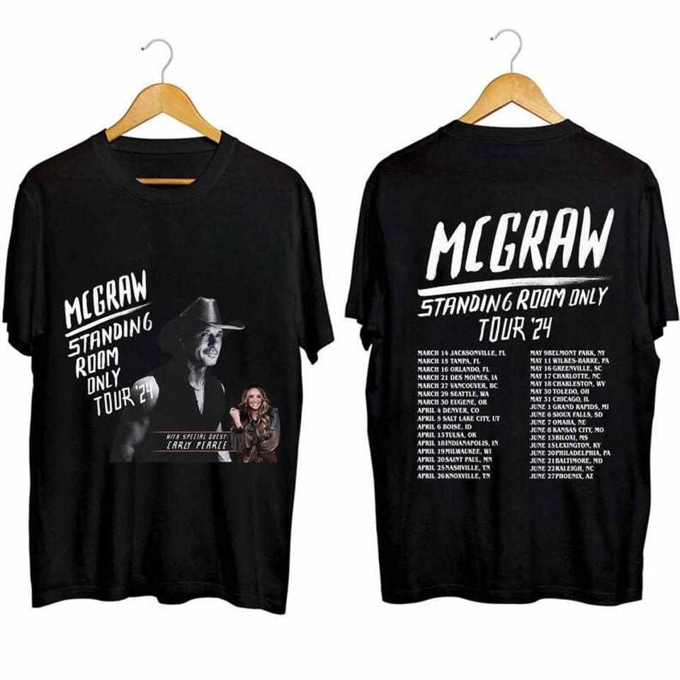 Tim McGraw 2024 Tour Standing Room Only Shirt