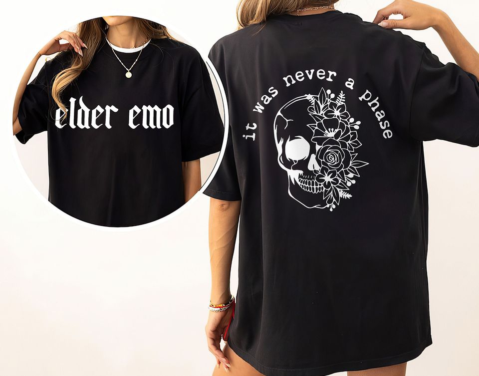 Elder Emo It Was Never A Phase Shirt