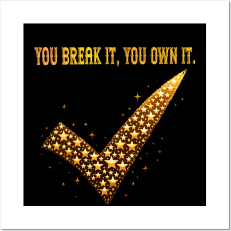 You Break it, You own it Caitlin Clark Poster
