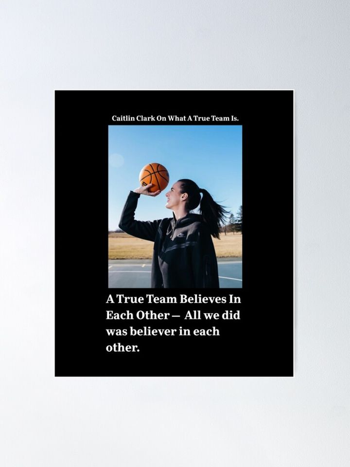 What A True Team Is Caitlin Clark Quote Poster