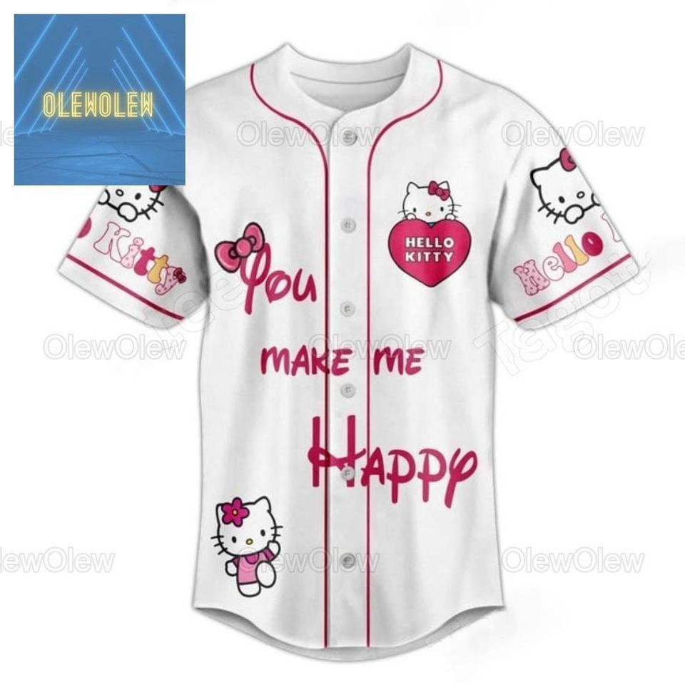 Custom Hello Kitty Baseball Jersey, Hello Kitty You Make Me Happy Jersey