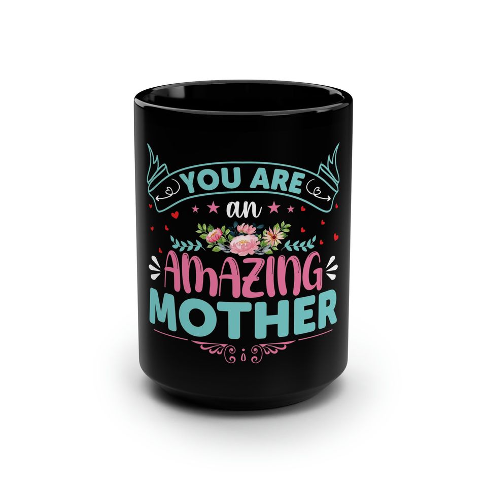 Amazing Mother Black Mug
