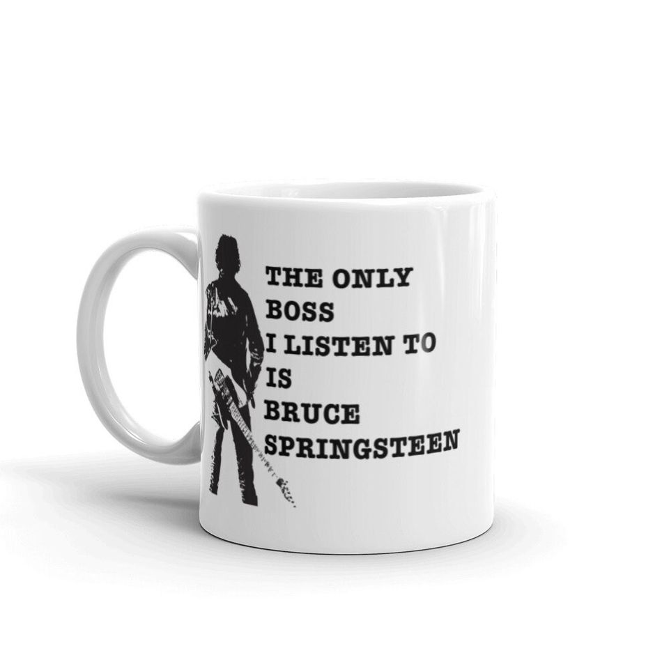 The Only Boss I Listen To Is Bruce Springsteen Mug