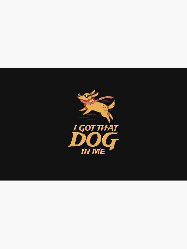 I got that dog in me Coffee Mug