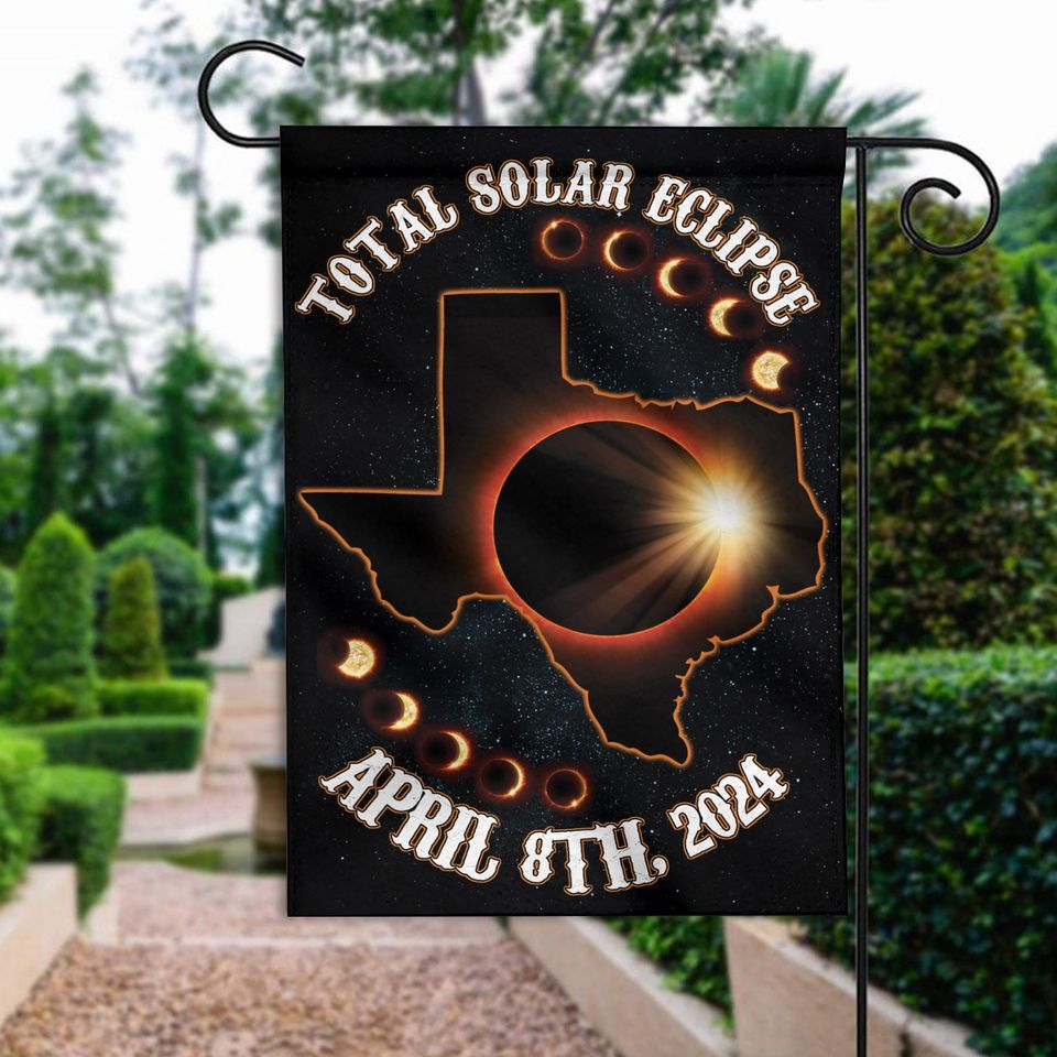 Texas Total Solar Eclipse 2024 Flag, April 8th 2024 Flag, Astronomy Garden Flag Flag Gift