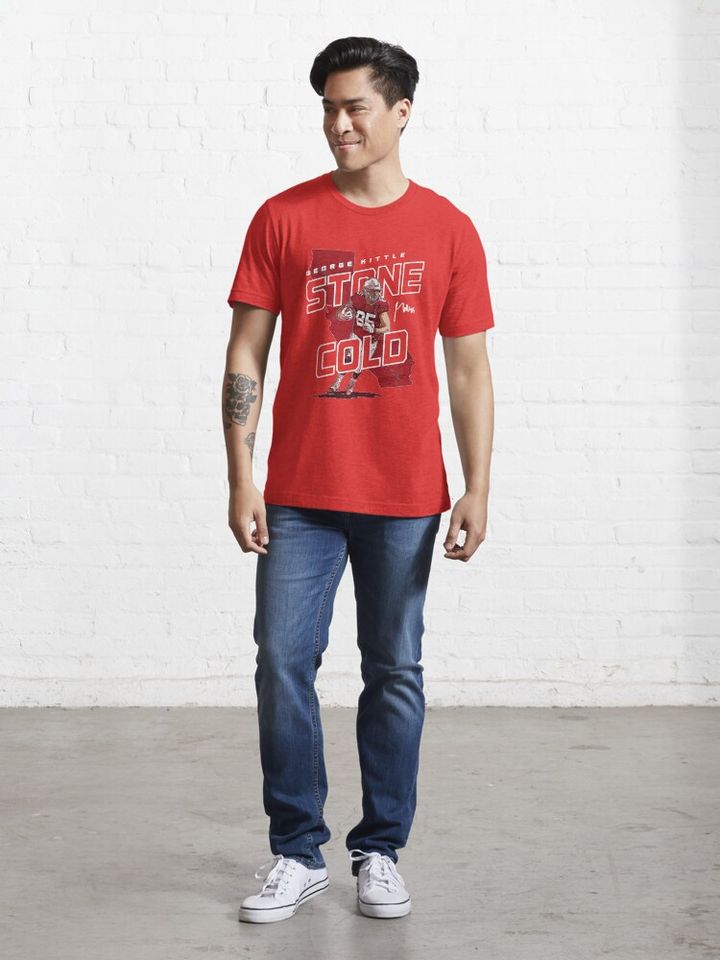 George Kittle stone cold Essential T-Shirt