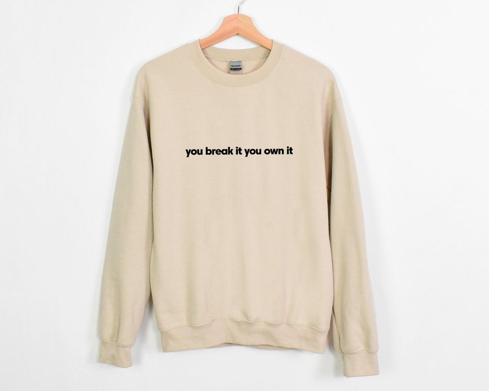 You Break It You Own It hoodie, Caitlin Clark Sweatshirt